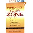 Finding Your Zone: Ten Core Lessons for Achieving Peak Performance in Sports and Life by Michael Lardon and David Leadbetter