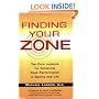 Finding Your Zone: Ten Core Lessons for Achieving Peak Performance in Sports and Life