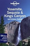 Lonely Planet Yosemite, Sequoia and Kings Canyon National Parks