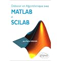 D�buter en Algorithmique avec Matlab et Scilab