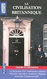 Civilisation britannique : British Civilisation