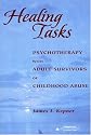 Healing Tasks: Psychotherapy with Adult Survivors of Childhood Abuse