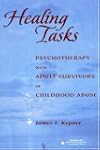 Healing Tasks: Psychotherapy with Adu...