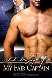 My Fair Captain: Sci-Regency, Book 1