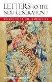 Letters to the Next Generation 2: Reflections on Jewish Life