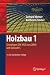 Holzbau 1: Grundlagen DIN 1052 (neu 2008) und Eurocode 5