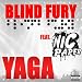 Blind Fury feat. Nic Paper - YAGA (NEW SINGLE! 2011)