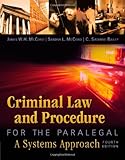Criminal Law and Procedure for the Paralegal