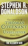 The Illearth War: The Chronicles of Thomas Covenant the Unbeliever, Book Two