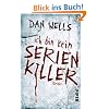 Ich bin kein Serienkiller: Thriller