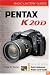 Magic Lantern Guides: Pentax K20D (Magic Lantern Guides)