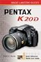 Magic Lantern Guides: Pentax K20D