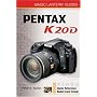 Magic Lantern Guides: Pentax K20D