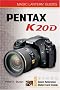Magic Lantern Guides: Pentax K20D