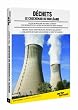 D�chets, le cauchemar du nucl�aire
