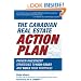 The Canadian Real Estate Action Plan: Proven Investment Strategies to Kick Start and Build Your Portfolio