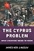 The Cyprus Problem: What Everyone Needs to Know