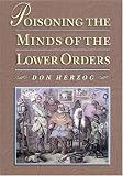 Poisoning the Minds of the Lower Orders