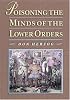Poisoning the Minds of the Lower Orders