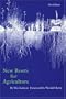 New Roots for Agriculture (New Edition) (Farming and Ranching)