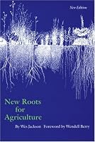 New Roots for Agriculture (New Edition) (Farming and Ranching)