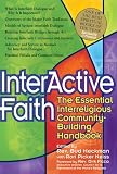 InterActive Faith: The Essential Interreligious Community-Building Handbook
