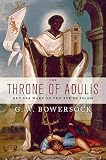 The Throne of Adulis : Red Sea wars on the eve of Islam