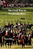 The civil war in Pembrokeshire