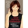 Total Memory Makeover: Uncover Your Past, Take Cha&hellip by Marilu Henner