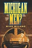 Michigan Men?
