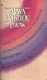 Maya Angelou: Poems Just Give a Cool Drink of Water Fore I Diiie/Oh Pray My Wings Are Gonna Fit Me Well/and Still I Rise/Shaker, Why Dont You Sing?