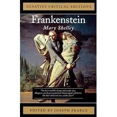 Frankenstein: Ignatius Critical Editions