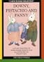 Downy, Pistachio and Fanny (The I Love to Read Collection)