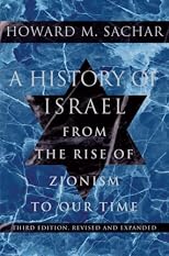 A History of Israel:  Volume II: From the Aftermath of the Yom Kippur War (History of Israel)