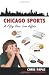 Chicago Sports a Fifty Year Love Affair