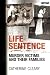 Life Sentence: Murder Victims and their Families: Irish Murder Victims and Their Families