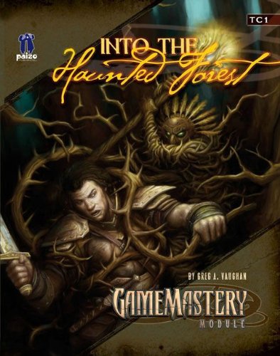 Cover image : Into the Haunted Forest: Gamemastery Module Tc1 Treasure Chest Adventure (Game Mastery Module)