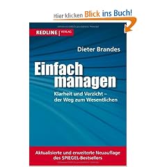 Einfach managen: Klarheit und Verzicht - der Weg zum Wesentlichen