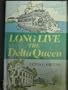 Long Live the Delta Queen
