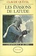 Les evasions de latude