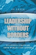 Leadership Without Borders: Successful Strategies from World-Class Leaders