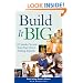 Build It Big: 101 Insider Secrets from Top Direct Selling Experts