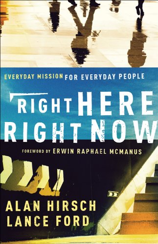 Right Here, Right Now (Shapevine): Everyday Mission for Everyday People