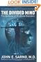 The Divided Mind: The Epidemic of Mindbody Disorders
