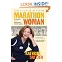 Marathon Woman: Running the Race to Revolutionize Women's Sports