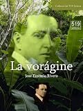 La vorágine (Spanish Edition)