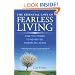 The Essential Laws of Fearless Living: Find the Power to Never Feel Powerless Again