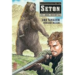 Seton, Tome 4 : Monarch, l'ours du mont Tallac