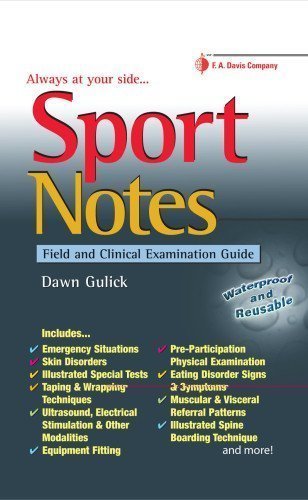 Sport Notes: Field and Clinical Examination Guide 1st Edition by Gulick PhD PT ATC CSCS, Dawn (2008) Spiral-bound