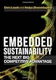 Embedded sustainability : the next big competitive advantage